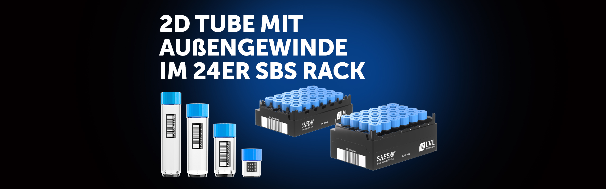 SAFE Tubes